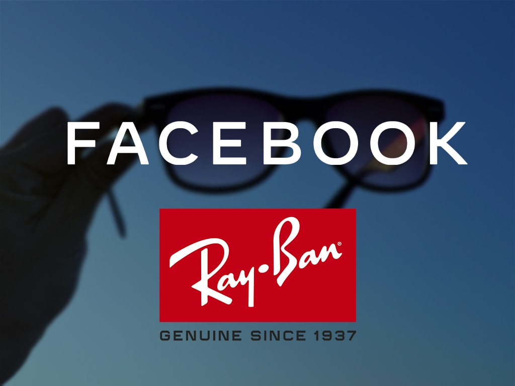 عینک هوشمند فیسبوک و Ray-Ban در تاریخ ۱۸ شهریور ماه معرفی می‌شود